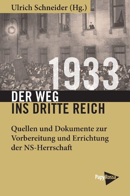 1933 – Der Weg ins Dritte Reich