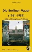 Die Berliner Mauer (1961-1989)