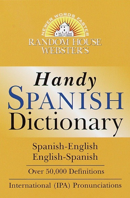 Random House Webster’s Handy Spanish Dictionary