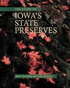 The Guide to Iowa’s State Preserves