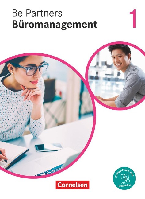 Be Partners – Büromanagement 1. Ausbildungsjahr: Lernfelder 1-4 – Fachkunde
