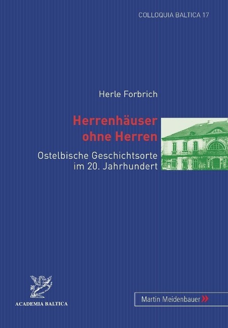 Herrenhäuser ohne Herren