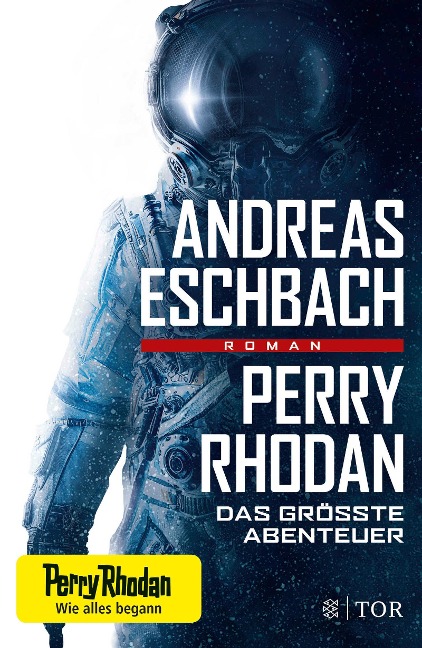 Perry Rhodan – Das größte Abenteuer