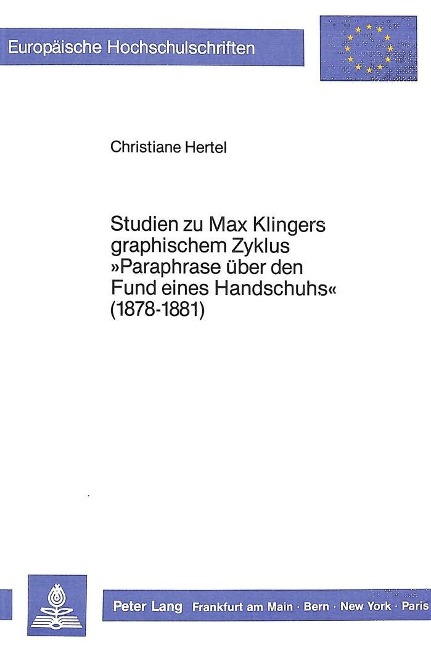 Studien zu Max Klingers graphischem Zyklus «Paraphrase über den Fund eines Handschuhs» (1878-1881)